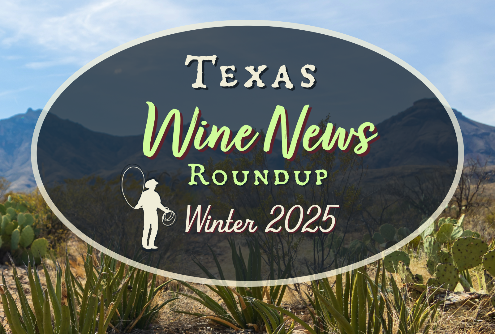 Texas Wine News Roundup: Winter 2025