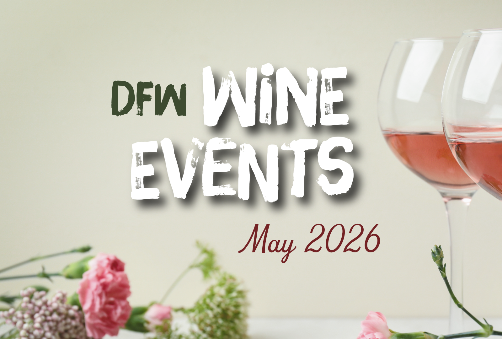 DFW Wine Events: May 2026